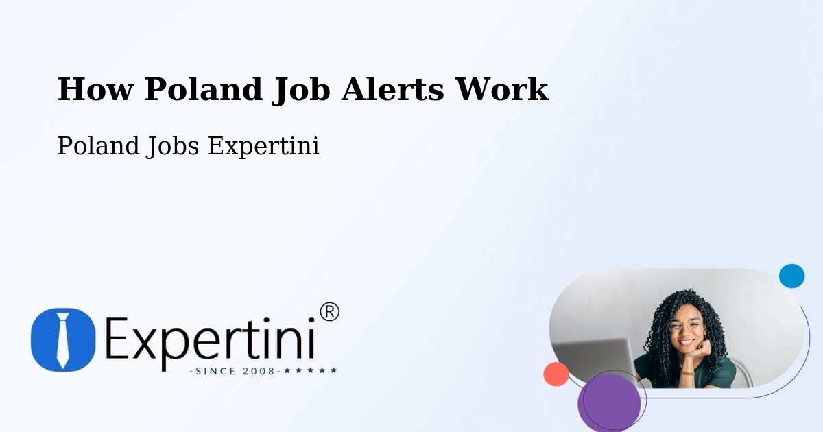 How Poland Job Alerts Work - Poland Jobs Expertini